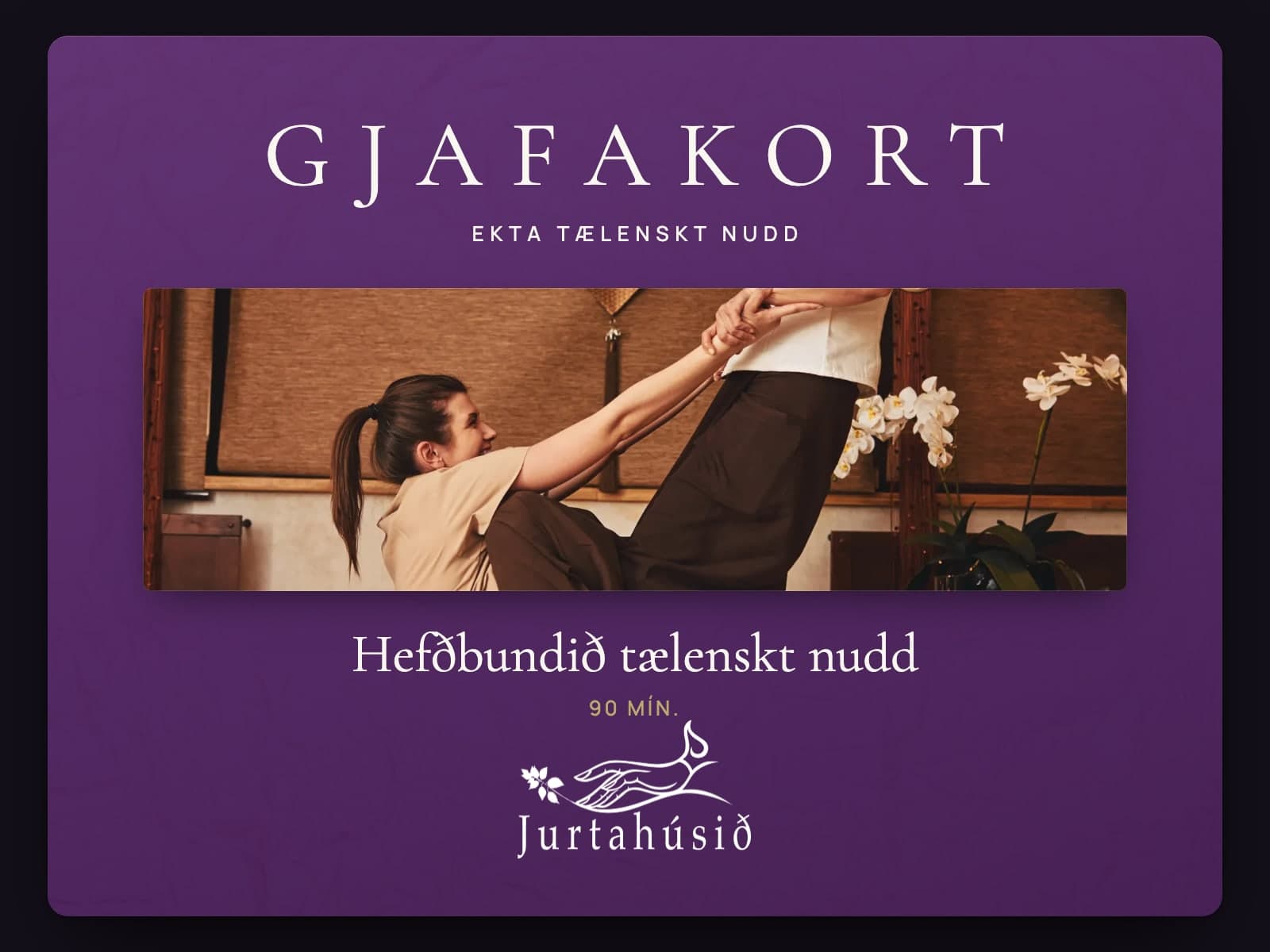 Jurtahúsið gift card — Traditional Thai massage, 90 min. — purple card in the house's gift-card layout, a photo of the treatment and the mark